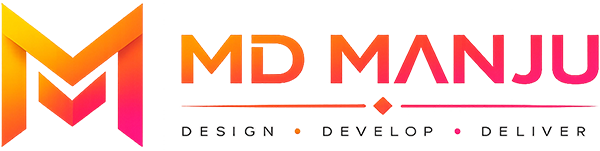 MD MANJU • Web Developer • Digital Solutions Expert